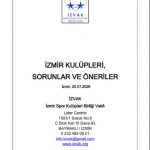 İZMİR KULÜPLERİ, SORUNLAR VE ÖNERİLER…